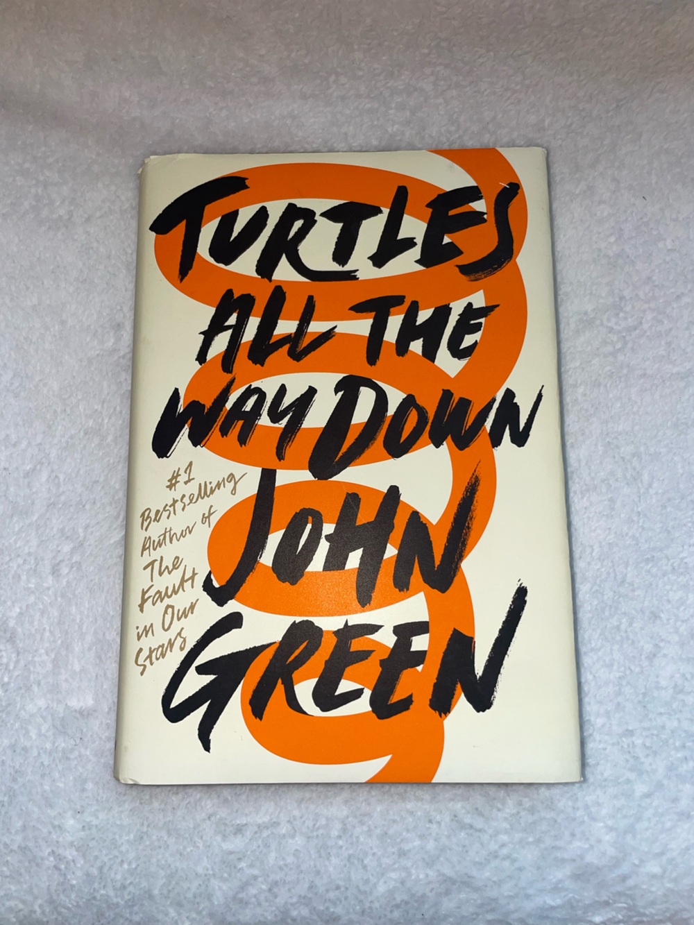 “Turtles All The Way Down” by John Green -
Hardcover